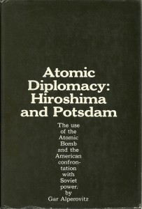 Atomic Diplomacy: Hiroshima and Potsdam